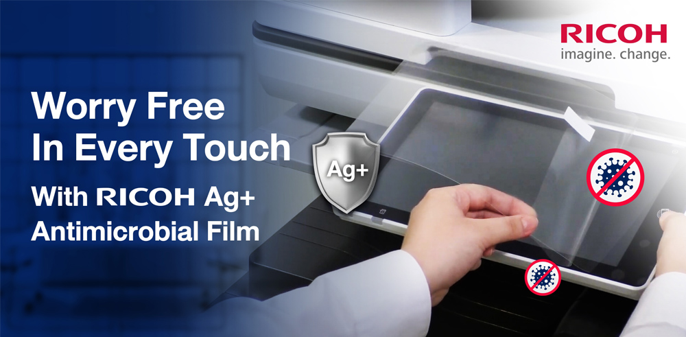 Stay clean and safe in every touch with RICOH Ag+ Japanese standard antimicrobial film for the New Normal era
